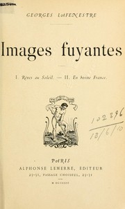 Cover of: Images fuyantes by Georges Lafenestre