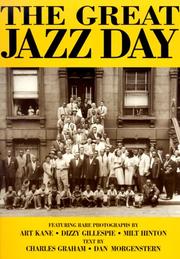 Cover of: The Great Jazz Day: The Story of the Classic Photographs and the Unforgettable Film
