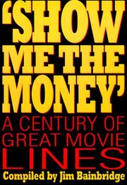 Cover of: Show Me The Money!