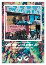 Cover of: Still the wind cries Jimi by 