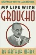 My life with Groucho by Arthur Marx