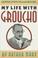 Cover of: My life with Groucho