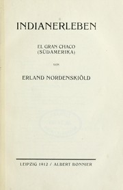 Cover of: Indianerleben, E. Gran Chaco (Südamerika)