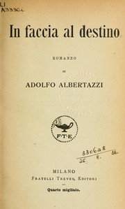 Cover of: In faccia al destino: romanzo