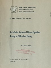 Cover of: An infinite system of linear equations arising in diffraction theory by W. Magnus