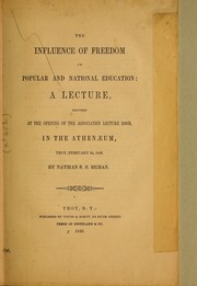 Cover of: The influence of freedom on popular and national education