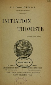 Cover of: Initiation thomiste by Thomas Pègues