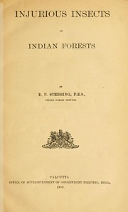 Cover of: Injurious insects of Indian forests by Stebbing, Edward Percy