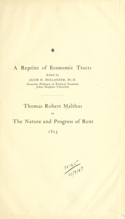Cover of: An inquiry into the nature and progress of rent: and the principles by which it is regulated.