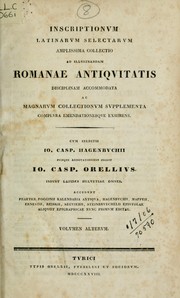 Cover of: Inscriptionum latinarum selectarum by Johann Kaspar von Orelli