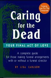 Caring for the Dead by Lisa Carlson