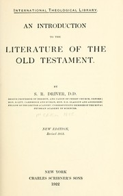 Cover of: An introduction to the literature of the Old Testament by S. R. Driver, S. R. Driver