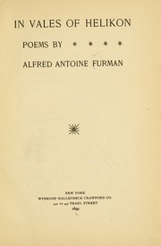 Cover of: In vales of Helikon by Alfred Antoine Furman