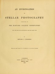 Cover of: An investigation in stellar photography: conducted at the Harvard college observatory with the aid of an appropriation from the Bache fund