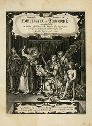 Cover of: Iohannis de Brunes I.C. Emblemata, of, Zinne-werck: voorghestelt in beelden, ghedichten en breeder uijt-legginghen, tot uijt-druckinghe en verbeteringhe van verscheijden feijlen onser eeuwe.