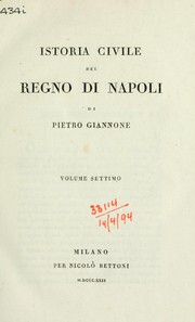 Cover of: Istoria civile del regno di Napoli by Pietro Giannone