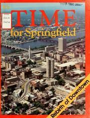 Cover of: It's time for Springfield: rebirth of downtown
