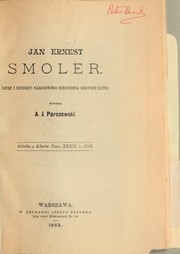Cover of: Jan Ernest Smoler: ustęp z historyi  narodowego odrodzenia Górnych Łużyc