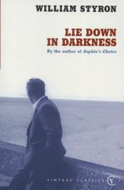 Cover of: Lie Down in Darkness by William Styron