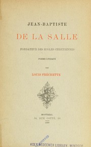 Cover of: Jean-Baptiste de la Salle, fondateur des ecoles chrétiennes: po`eme lyrique