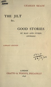 Cover of: The jilt, &c: Good stories of man and other animals