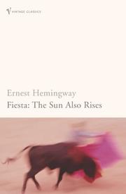 Cover of: Fiesta (Vintage Classics) by Ernest Hemingway