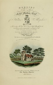 Cover of: Memoirs of the life of the late John Mytton, esq., of Halston, Shopshire, formerly M.P. for Shrewsbury, high sheriff for the counties of Salop and Merioneth and major of the North Shopshire yeomanry cavalry: with notices of his hunting, shooting, driving, racing, eccentric and extravagant exploits.
