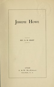 Cover of: Joseph Howe by George Monro Grant