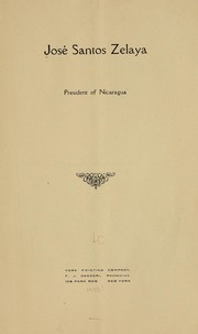 José Santos Zelaya, president of Nicaragua