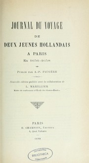 Journal du voyage de deux jeunes Hollandais à Paris en 1656-1658 by Philip de Villers