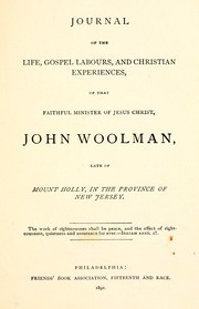 Cover of: Journal of the life, gospel labours, and Christian experiences