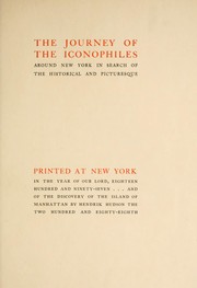Cover of: The journey of the iconophiles around New York in search of the historical and picturesque.