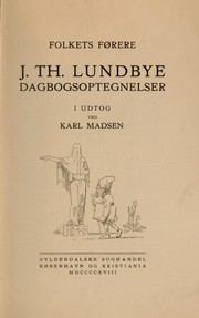 Cover of: J. Th. Lundbye: dagbogsoptegnelser