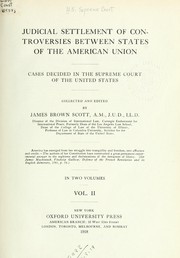Cover of: Judicial settlement of controversies between States of the American Union by United States. Supreme Court.