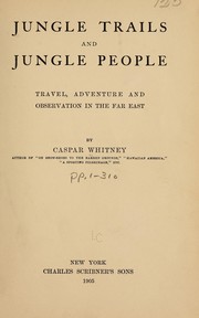 Cover of: Jungle trails and jungle people by Caspar Whitney