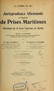 Cover of: Jurisprudence allemande en matière de prises maritimes: décisions de la Cour suprême de Berlin