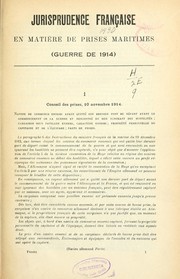 Cover of: Jurisprudence française en matière de prises maritimes (Guerre de 1914) by Paul Fauchille