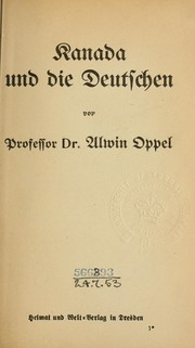 Cover of: Kanada und die Deutschen by Alwin Oppel