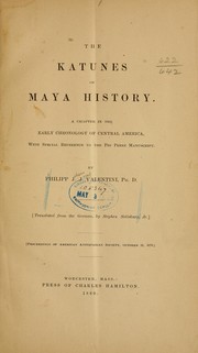Cover of: The Katunes of Maya history | Valentini, Philipp Johann Josef