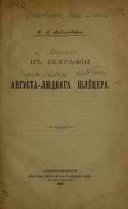 Cover of: K bīografīi Avgusta-Li︠u︡dviga Shlët︠s︡era
