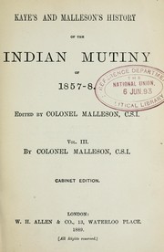 Cover of: Kaye's and Malleson's History of the Indian mutiny of 1857-8