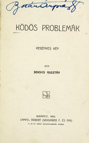 Cover of: Ködös problémák: regényes kép