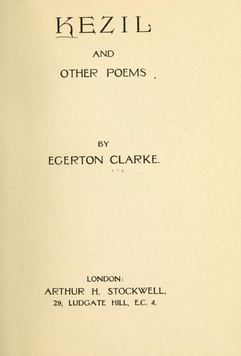 Kezil and other poems by Egerton Clarke