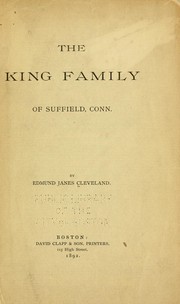 The King family of Suffield, Conn by Edmund Janes Cleveland