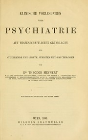 Cover of: Klinische Vorlesungen über Psychiatrie auf wissenschaftlichen Grundlagen: für Studirende und Aerzte, Juristen und Psychologen