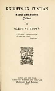 Cover of: Knights in fustian by Caroline Brown