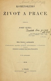Cover of: Komenského život a práce. by Josef Klika