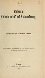 Cover of: Kolonien, Kolonialpolitik und Auswanderung by Wilhelm Roscher