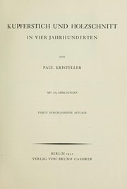 Cover of: Kupferstich und Holzschnitt in vier Jahrhunderten