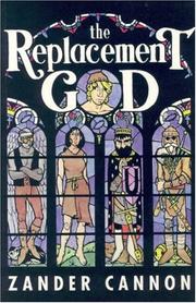 Cover of: The Replacement God Volume One (Replacement God) by Zander Cannon